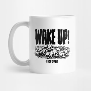 WAKE UP! Mug